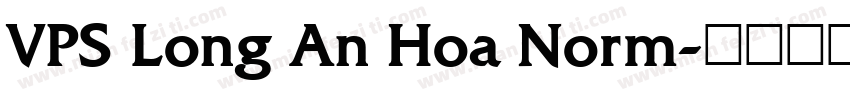 VPS Long An Hoa Norm字体转换